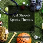 sports shopify themes