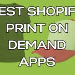best shopify print on demand apps