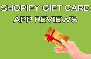 Shopify Gift Card App Reviews