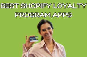 Best Shopify Loyalty Program Apps