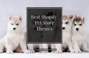 shopify pet themes