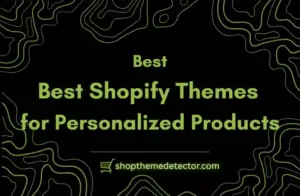 best shopify themes for personalized products