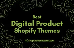 digital products shopify themes