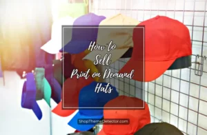 Top Tips to Sell Print on Demand hats