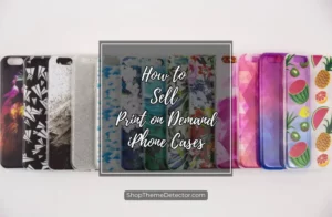 Top Tips to Sell Print on Demand iphone cases