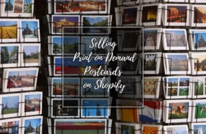 Selling Print on Demand Postcards on Shopify
