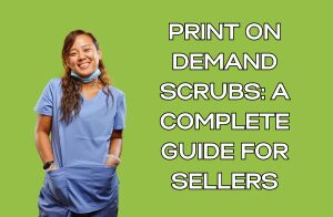 print on demand scrubs