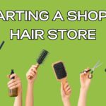 Starting a Shopify Hair Store