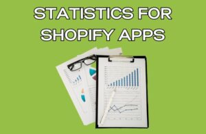 Statistics for Shopify Apps