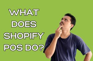 What Does Shopify POS Do?