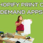 Shopify Print On Demand Apps