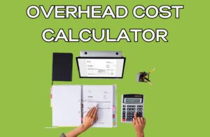 Overhead Cost Calculator