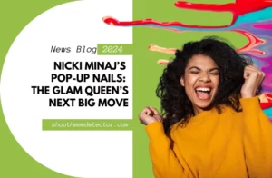 Nicki Minaj’s Pop-Up Nails_ The Glam Queen’s Next Big Move