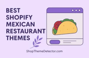best shopify mexican restaurant themes
