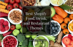 shopify food, drink, and restaurant themes