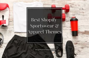 sportswear & apparel shopify themes
