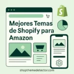 mejores temas de shopify para amazon
