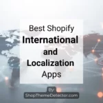 Best Shopify International and Localization Apps